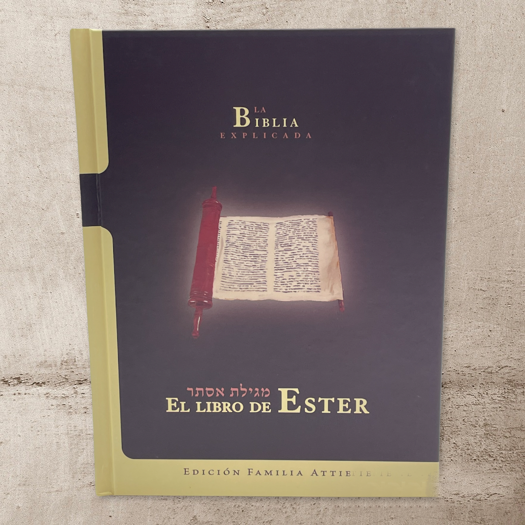 La Biblia Explicada: El Libro de Ester (Meguilat Ester)