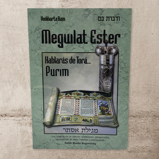 Hablarás de Torá – Meguilat Esther – Purim